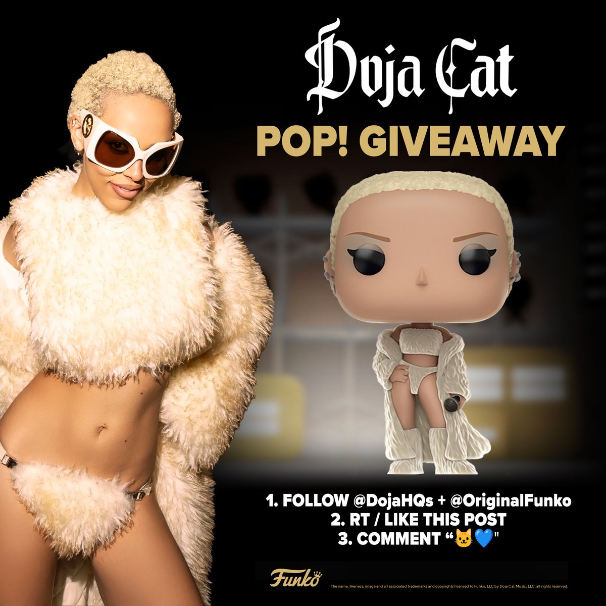 Partnered with FUNKO to give away the limited edition @DojaCat Pop! Open to US & International fans 🌎

Follow @DojaHQs + @OriginalFunko 
RT / Like this post
Comment '🐱💙' 

10 winners. Ends Friday, 4/19. Good luck!