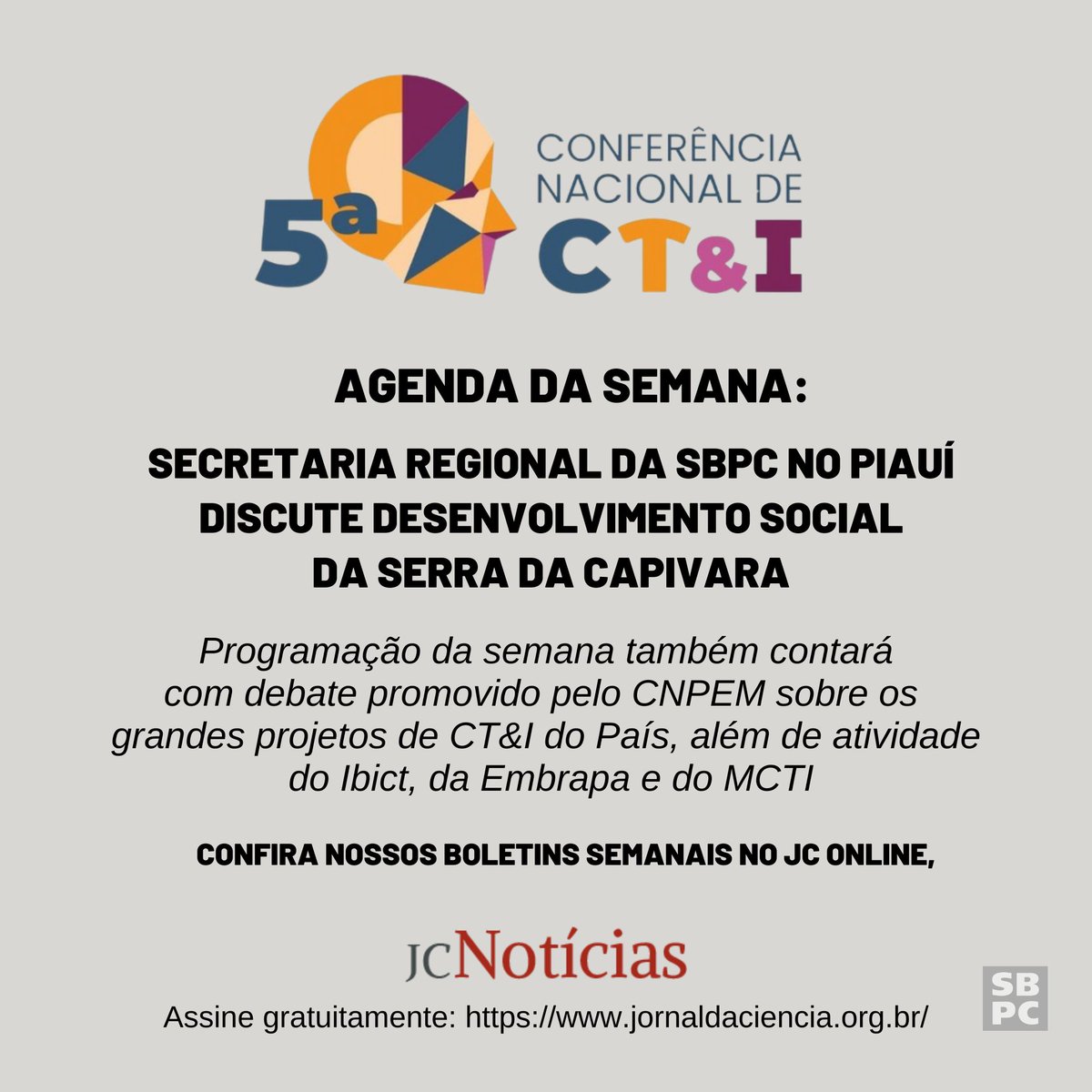 Programação da semana também contará com debate promovido pelo CNPEM sobre os grandes projetos de CT&I do País, além de atividades do Ibict, da Embrapa e do MCTI Confira no #JornalDaCiência: jornaldaciencia.org.br/agenda-5a-cnct…