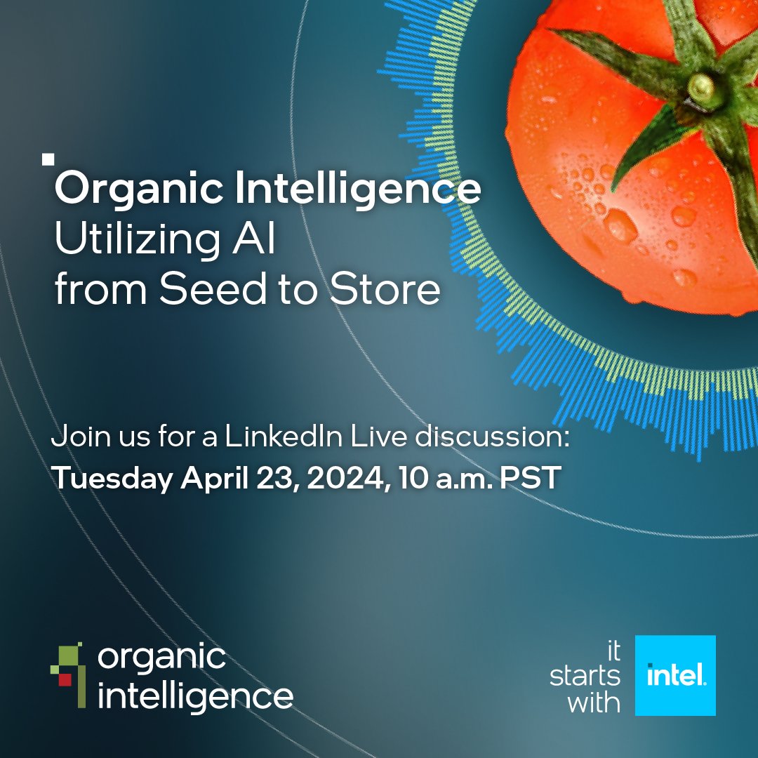 Tuesday, April 23, it’s time for #SupplyChain transformation with #AI powered #SmartAgriculture Hear all about it at our Organic Intelligence LinkedIn Live audio event, hosted by @MaddieLittrell, featuring Keith Bradley from @Nature_Fresh Farms and Ed Groden from #Intel. 👇…
