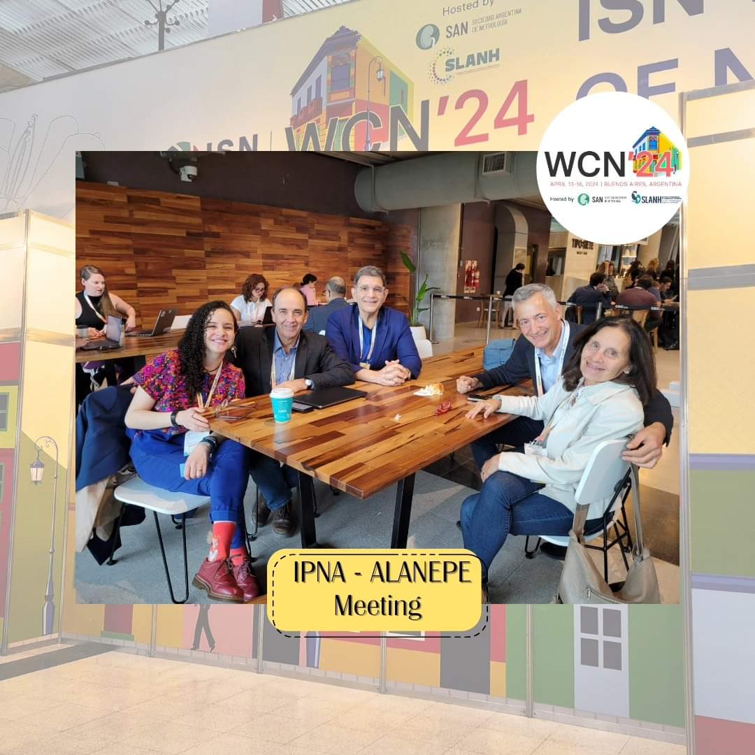 @Alanepe1 - @IPNA_PedNeph Meeting. El el marco del @ISNWCN. #ISNWCN.
