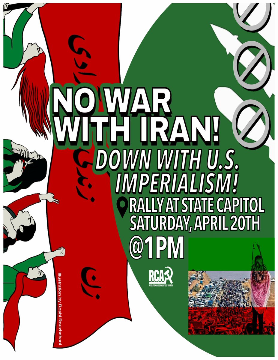 RCA_MSP's tweet photo. THIS SATURDAY AT 1PM: Join us for a rally at the MN State Capitol to say: 
No War with Iran! Down with U.S. imperialism! 
Our enemy is not the Iranian people - it's our own ruling class, the American capitalists. Join us in the fight for world revolution! https://t.co/cswUBuqjZY