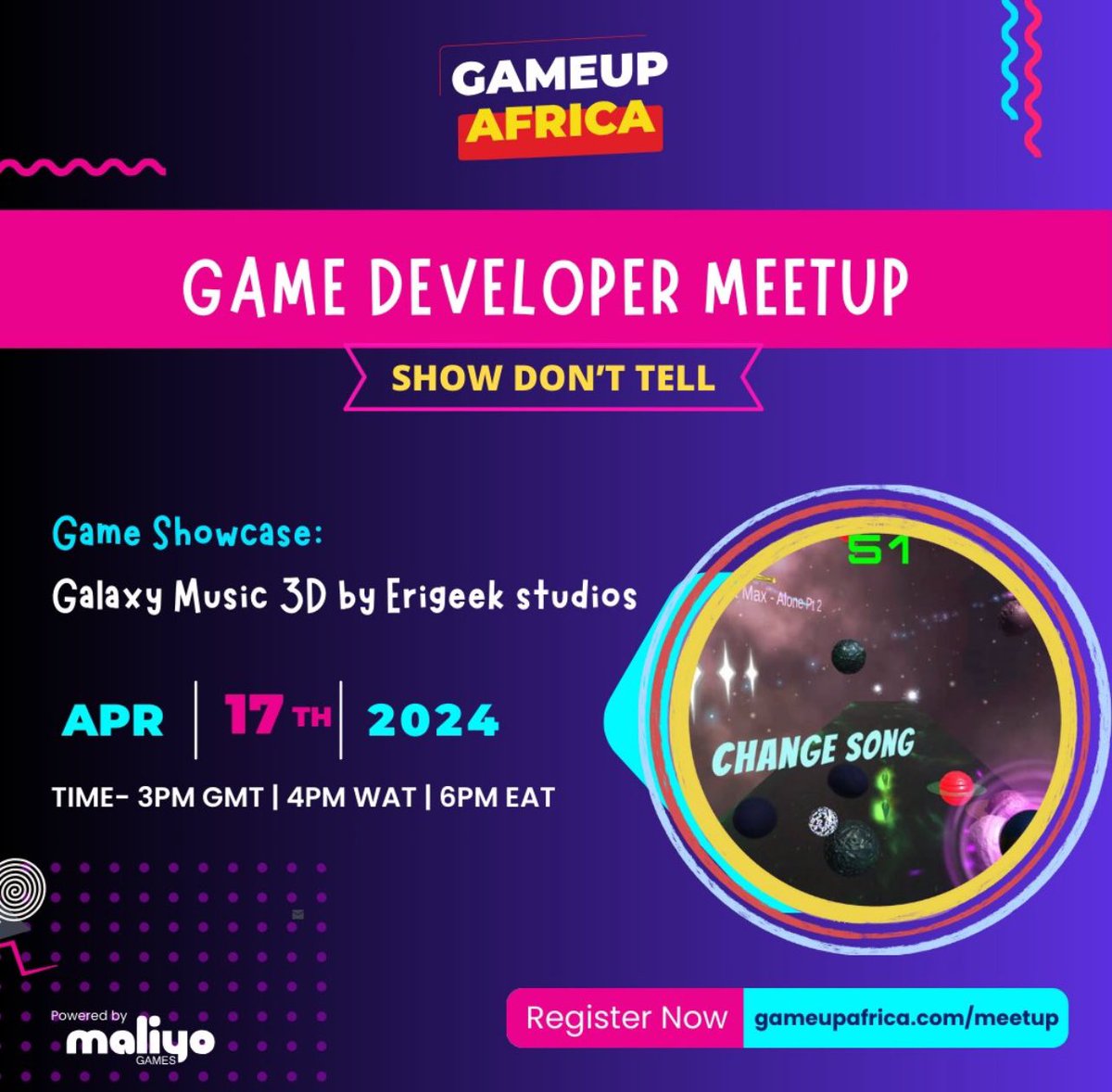 Step into a world of music with Galaxy Music 3D, presented by @eric__mwenda from Erigeek Studios at the April GameUp Africa Meetup on April 17th at 4pm WAT! @maliyogames Experience your favourite songs like never before! Register now: @ gameupafrica.com/meetup