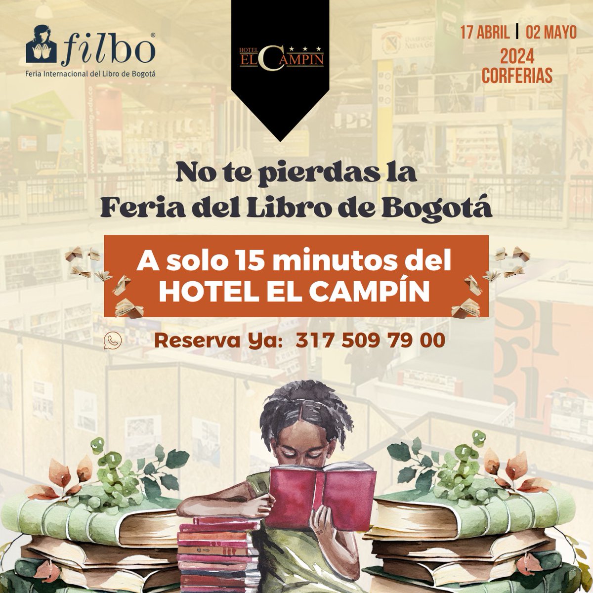 Hotelcampin's tweet photo. Sólo queda 1  día para que inicie la Feria del Libro! No te quedes sin tu habitación, reserva ya! #corferias #feriadellibro2024 #bogotacity #ReservaYA #filbo2024
https://t.co/M1nHQjCQeN
RNT.6805 https://t.co/o0wB0dowdJ