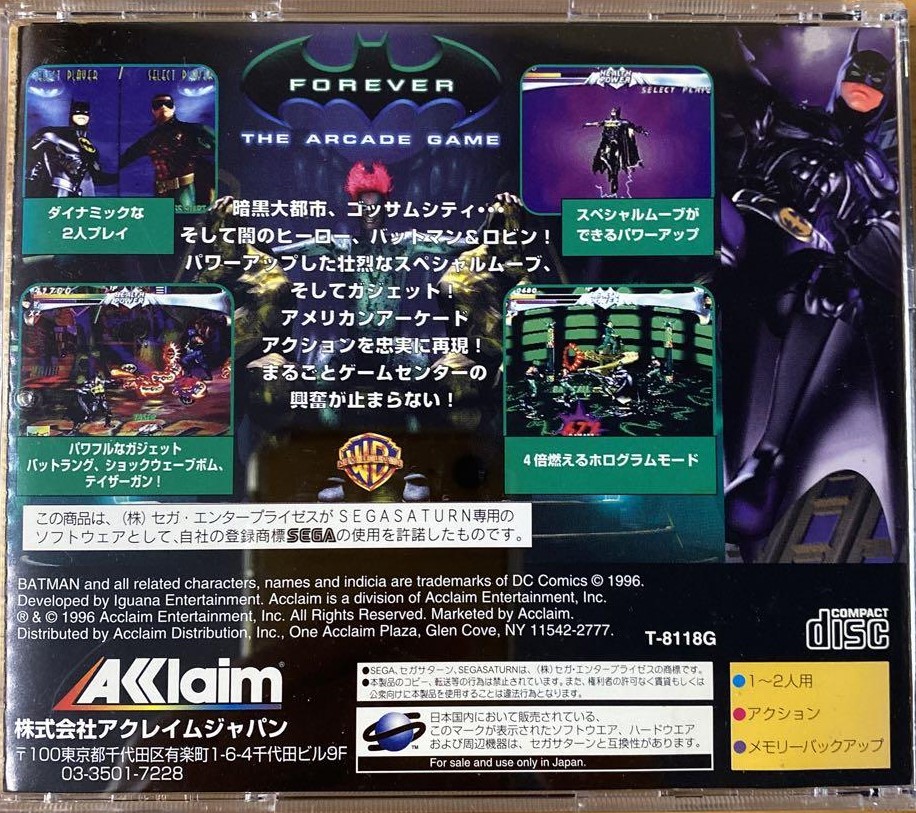 Front & Back cover to the Japanese release of Batman Forever: The Arcade Game (バットマンフォーエヴァー・ジ・アーケードゲーム) for Sega Saturn, featuring a render of Sonar Suit Batman on the front. The arcade version ran on Sega Titan Hardware, which was based on Saturn Hardware