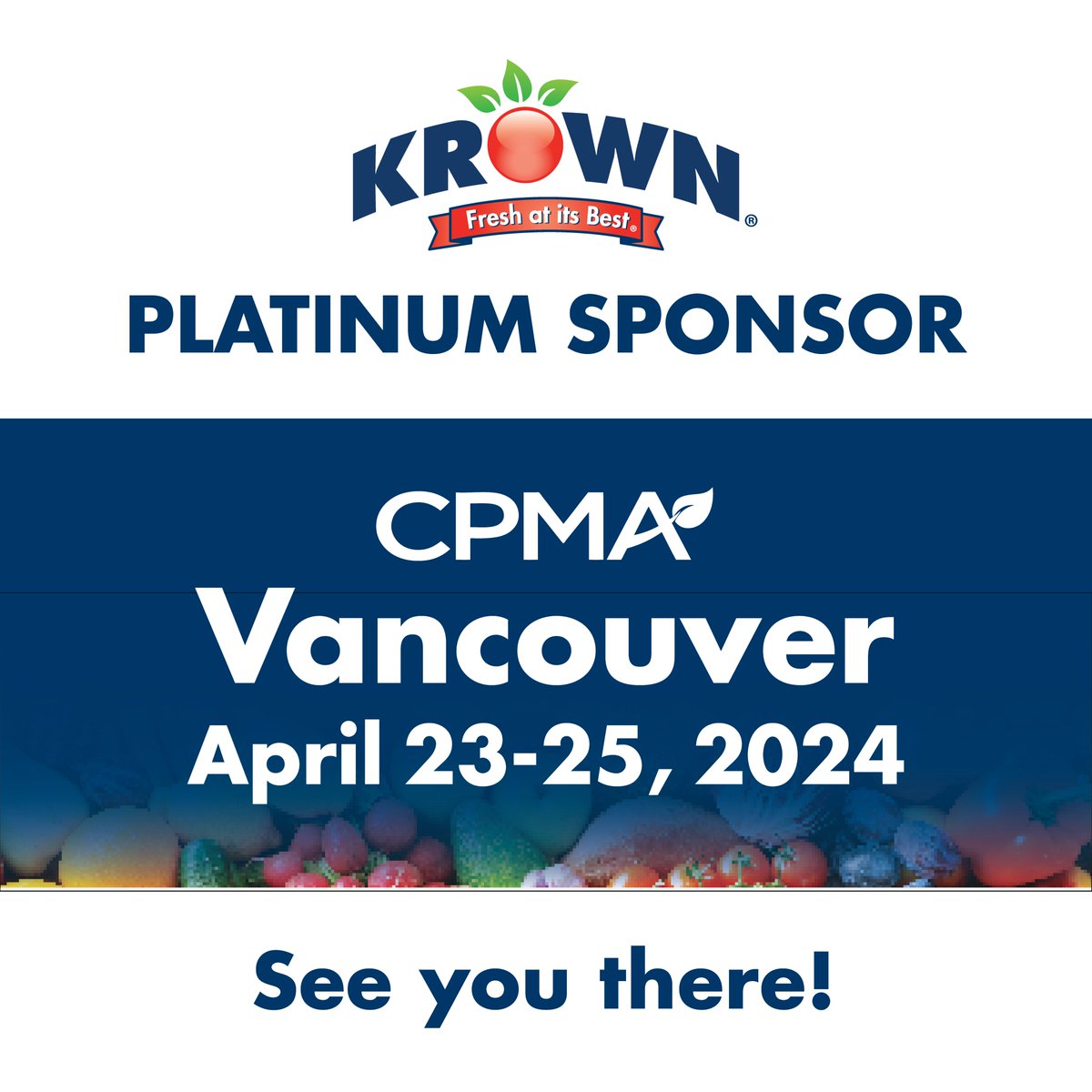 Proud Platinum sponsor of the #CPMA2024.  See you in Vancouver next week.

#KrownProduce #freshatitsbest #freshproduce #cpma #fruitsandvegetables #producetradeshow