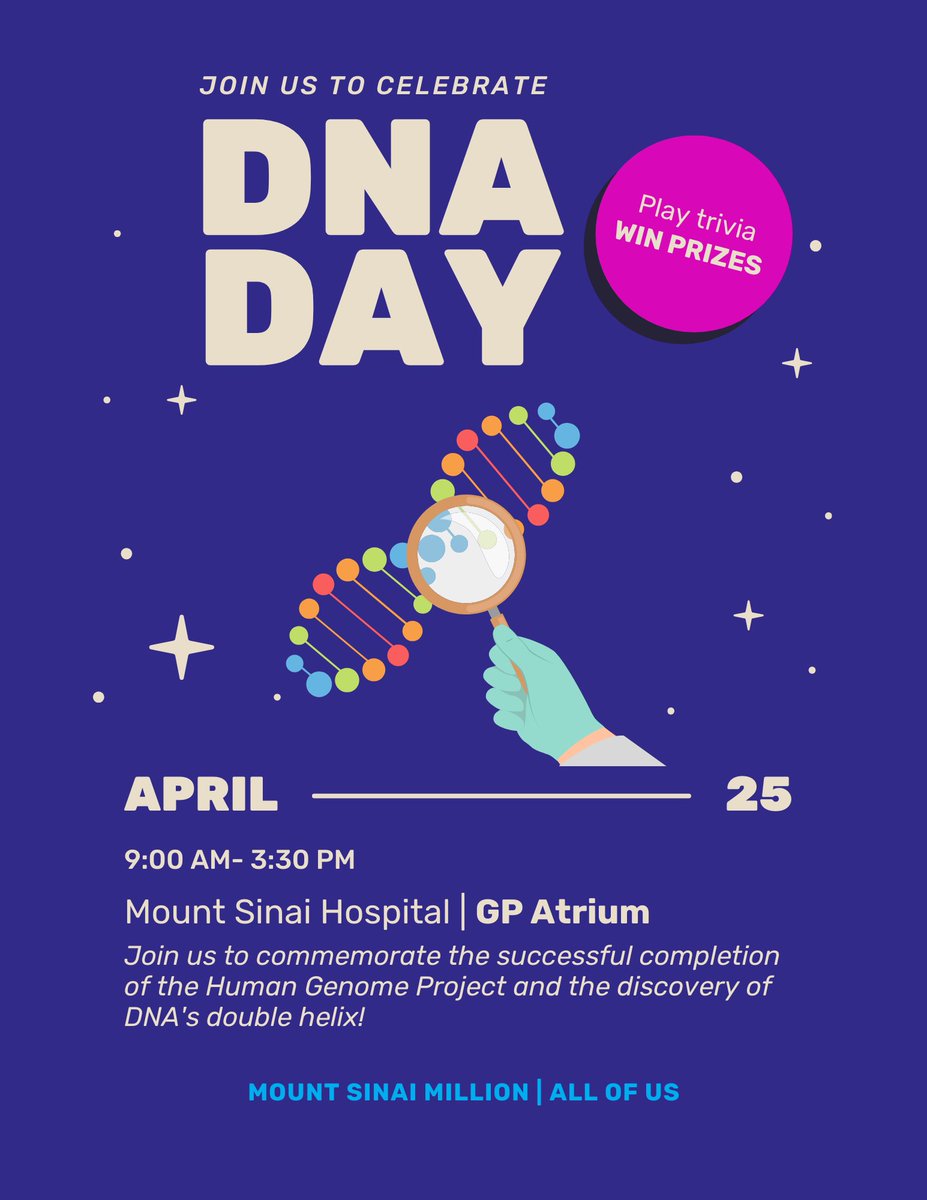 Hello everyone, we will be hosting a DNA Day in the Mount Sinai Hospital in the Guggenheim Pavilion Atrium on April 25th from 9:00-3:30pm! 🎉Please stop by to learn some exciting facts about DNA and win some cool prizes! 🎉