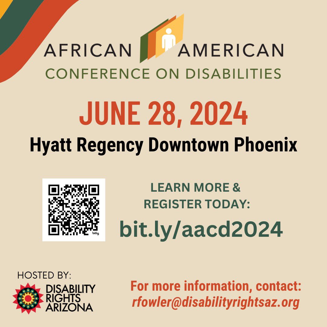 Disability Rights Arizona is excited to announce the 13th Annual African American Conference on Disabilities on June 28 in Phoenix! The conference will offer twenty different disability-related workshops & three general sessions. Register today! bit.ly/aacd2024 #aacd2024
