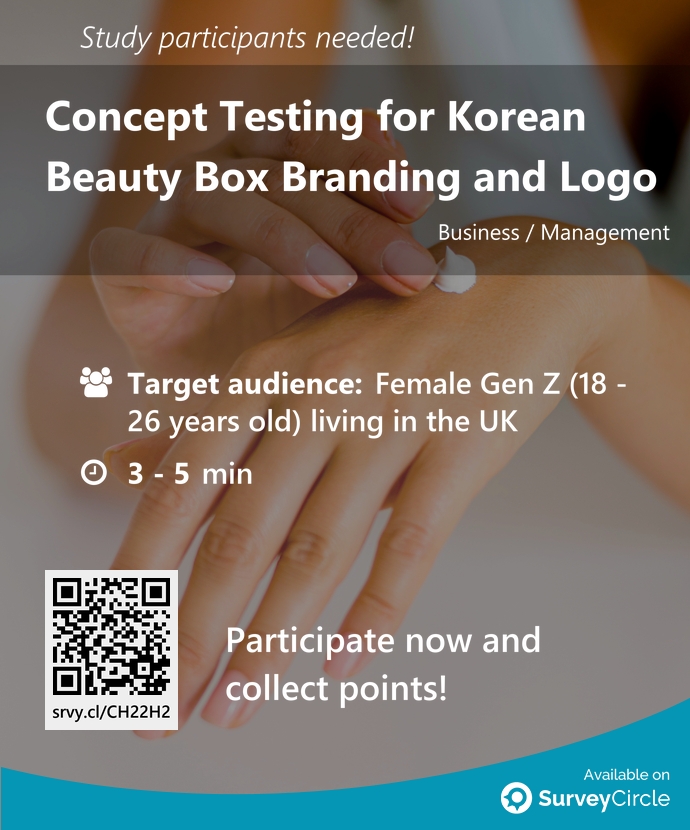 top_studies's tweet image. Participants needed for top-ranked study on SurveyCircle:

&quot;Concept Testing for Korean Beauty Box Branding and Logo&quot; surveycircle.com/CH22H2/ via @SurveyCircle #TrentUni

#ConceptTesting #KoreanBeauty #KoreanSkincare #SubscriptionBox #branding