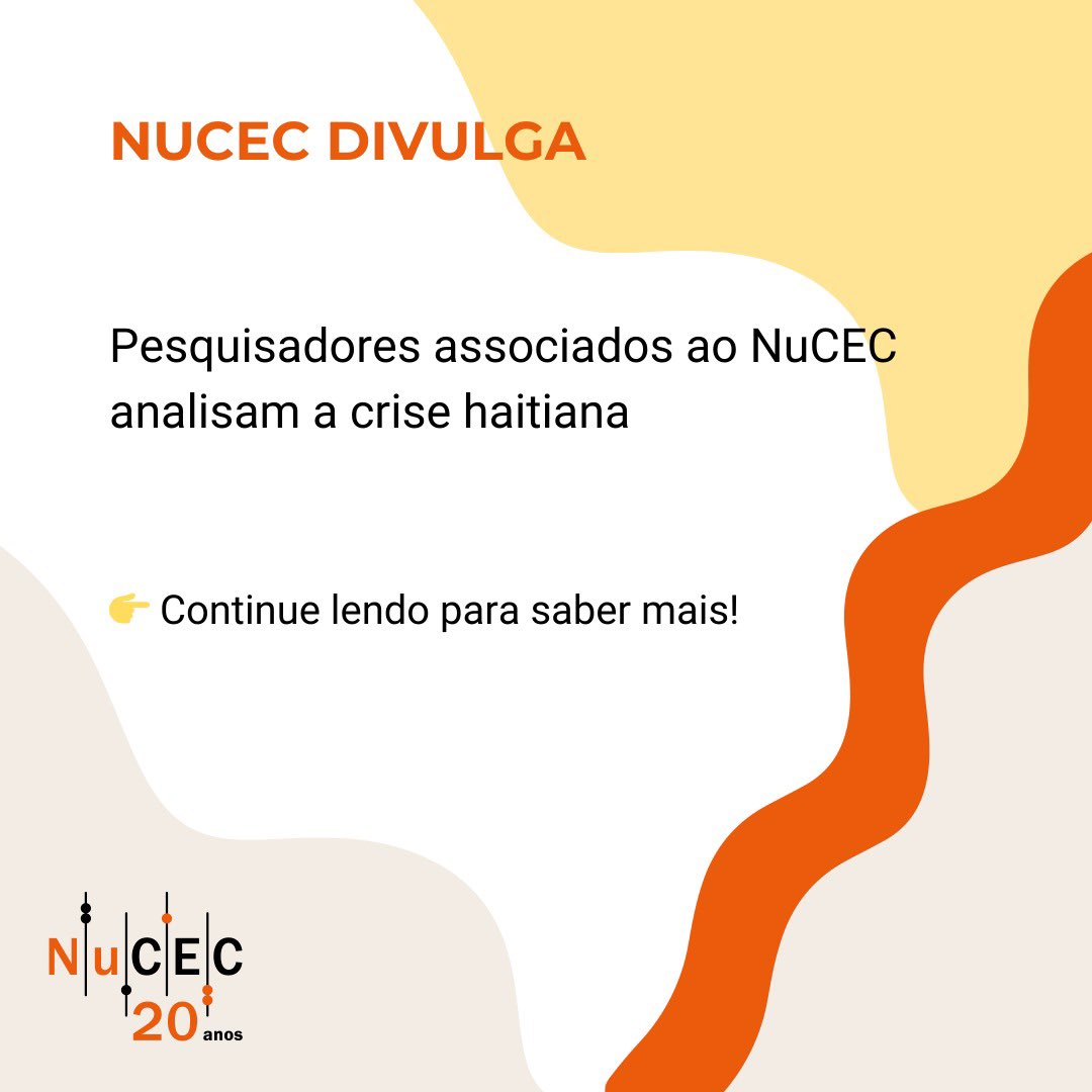 #NucecDivulga✏️ As recentes entrevistas concedidas por pesquisadores associados ao NuCEC, Handerson Joseph e Rodrigo Charafeddine Bulamah,  para a Agência Brasil e o Brasil de Fato sobre a crise haitiana. +