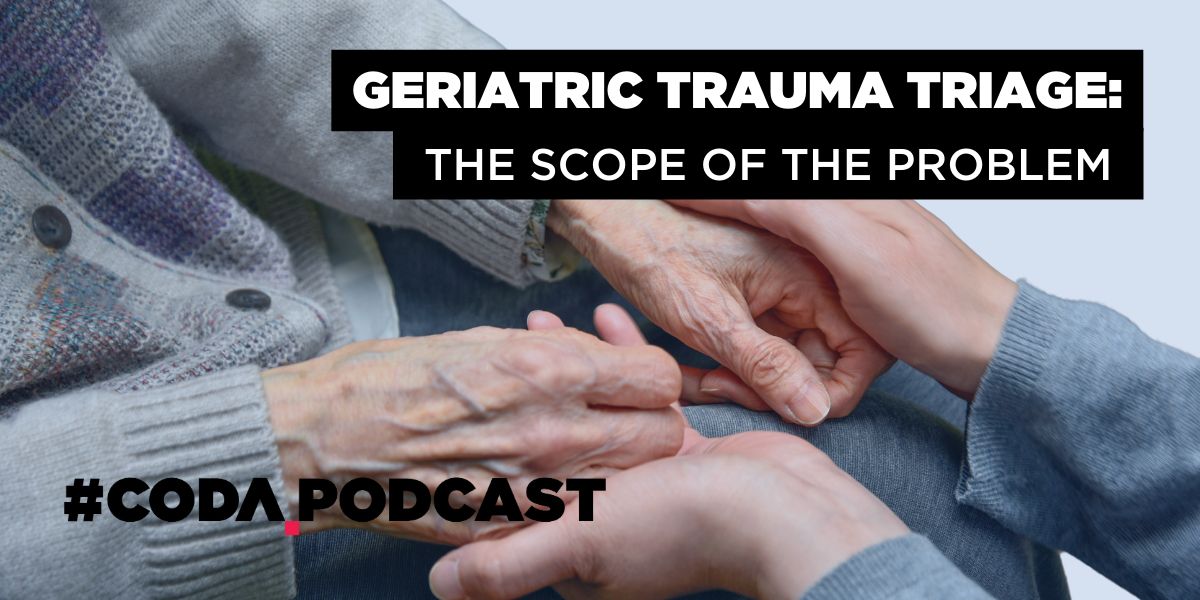 New #Codapodcast out now: 'Geriatric Trauma Triage: The scope of the problem' featuring Mya Cubitt 🎧 Listen to the full podcast here: buff.ly/43Tkal0 #Coda22 #Trauma #Geriatrics #Triage