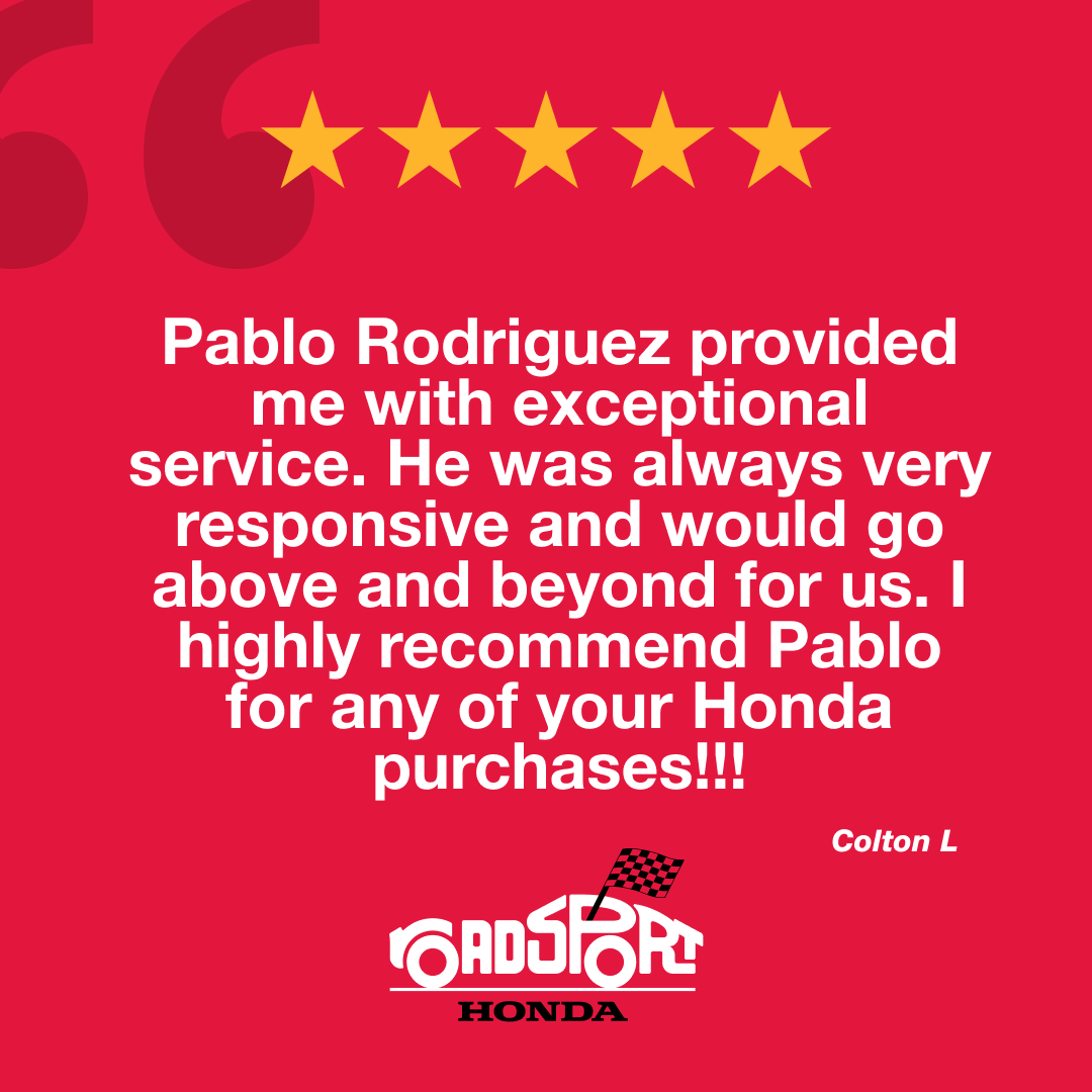 Thank you for your amazing review, Colton! We're thrilled to know you had such a great experience with us and that Pablo served you well! 🙏🏼😊 #RoadsportHonda #ThankYou #Respect #GoodService