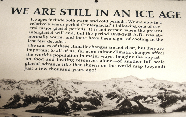 Prior display at the Smithsonian Museum of Natural History in Washington, D.C., warning of the threat of global cooling (not yet removed, as of April, 2006).