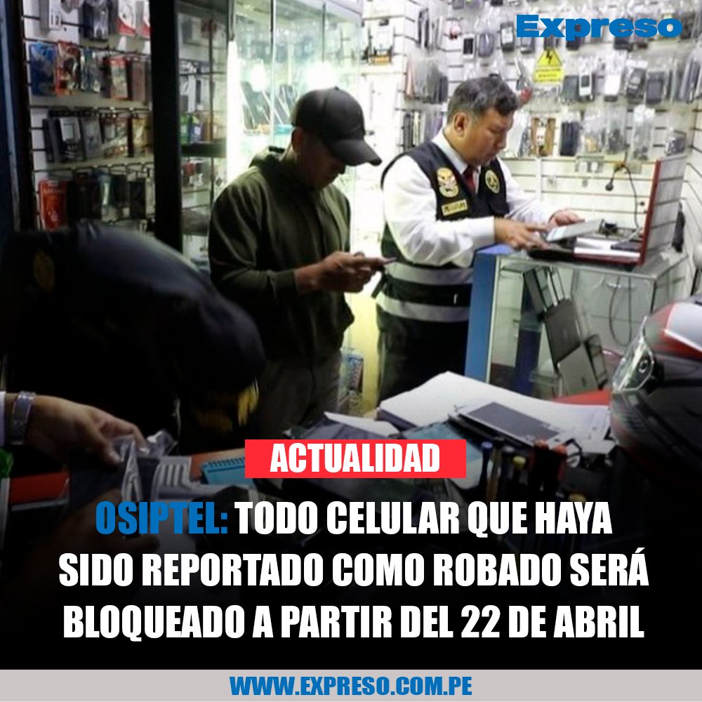 🔴🚨 El Organismo Supervisor de Inversión Privada en Telecomunicaciones (Osiptel) informó que con el objetivo de intensificar la lucha contra la venta ilegal de celulares, el próximo 22 de abril se bloquearán todos los celulares que hayan sido reportados como robados. En ese…