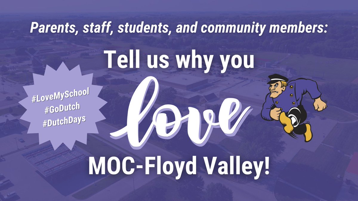 Happy Dutch Days! 💜 This week, we are celebrating all of the good things that go on in MOC-Floyd Valley schools. If you have something positive you would like to share about our district, join in on the fun and post using #LoveMySchool, #GoDutch, and #DutchDays!