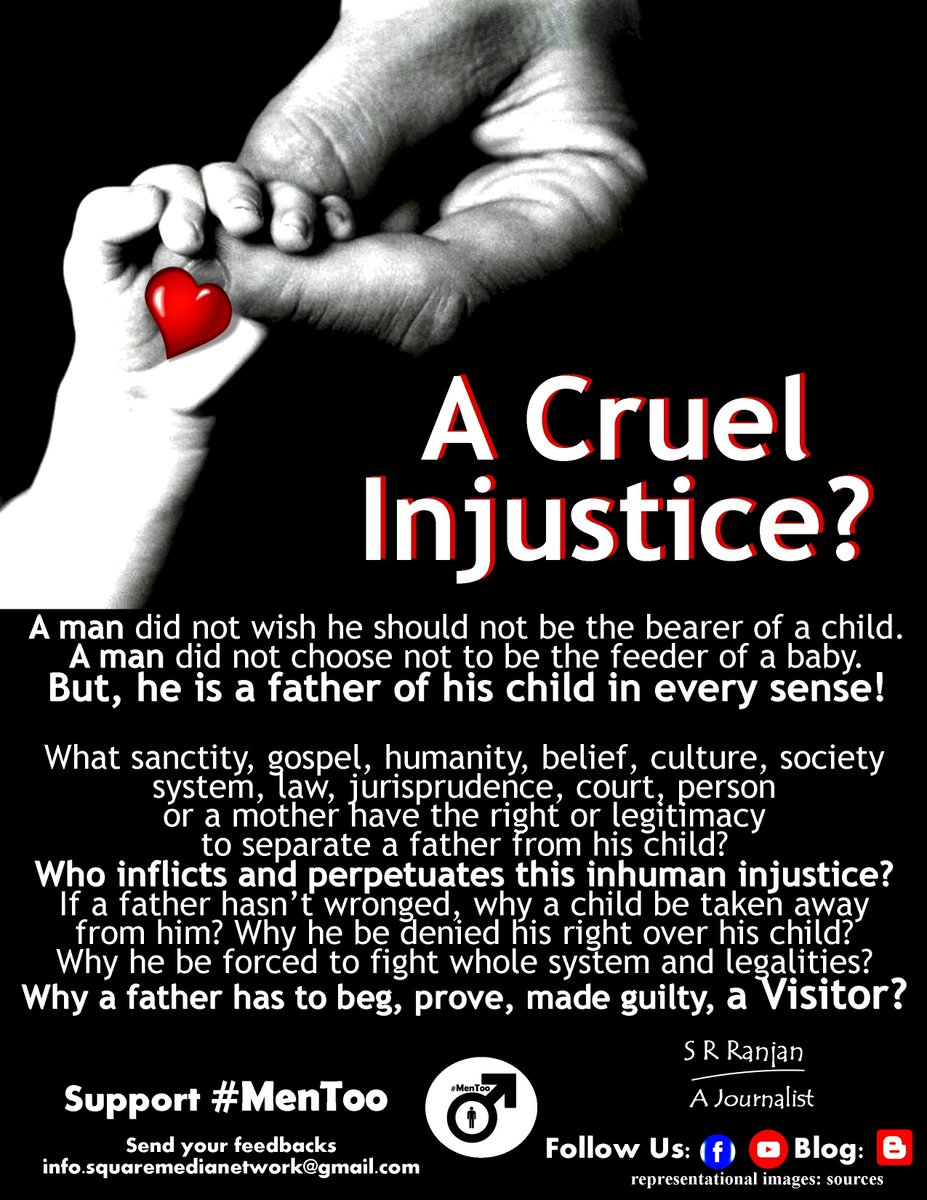 #MenToo~STOP Inhumane,Incessant,Injustice on Father & Child
#equality #justice #law #father #man #woman #mother #child #family #childrights #judges #courts #familycourt #matrimonial #ministry #government #police #PMO #HM #CJI #SC #HC #LC #NCPCR #CAW #NCW
F:facebook.com/MenToo4Justice/