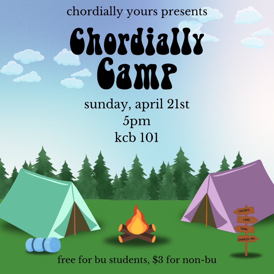 ChordiallyYours's tweet photo. CHORDIALLY CAMP🏕️ 

come to our final spring concert this sunday, april 21st at 5pm at KCB101! 🥳 we will be singing our entire repertoire and feature fun interludes at our campsite 🎒⛺️

ticket link below! free for bu students and $3 for non-bu students. come see a great show! https://t.co/LyxB9B30Fv