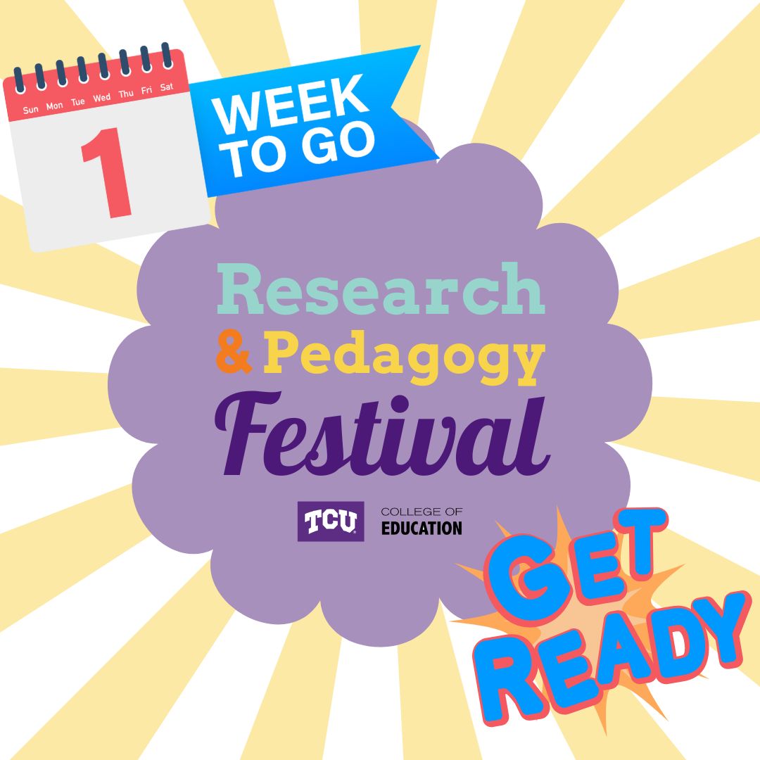TCUHigherEd's tweet photo. The 2024 Research and Pedagogy Festival is happening NEXT WEEK! Join us on Tuesday, April 23rd from 5p-6:30p in the BLUU! #rpf2024 https://t.co/FgrXYvtk3i