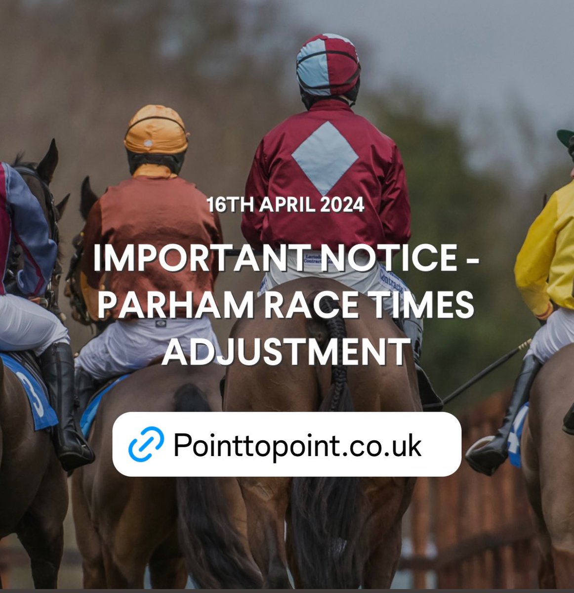 IMPORTANT NOTICE - PARHAM RACE TIMES ADJUSTMENT pointtopoint.co.uk/news_articles/… @Parham_Races @PointingSE #GoPointing