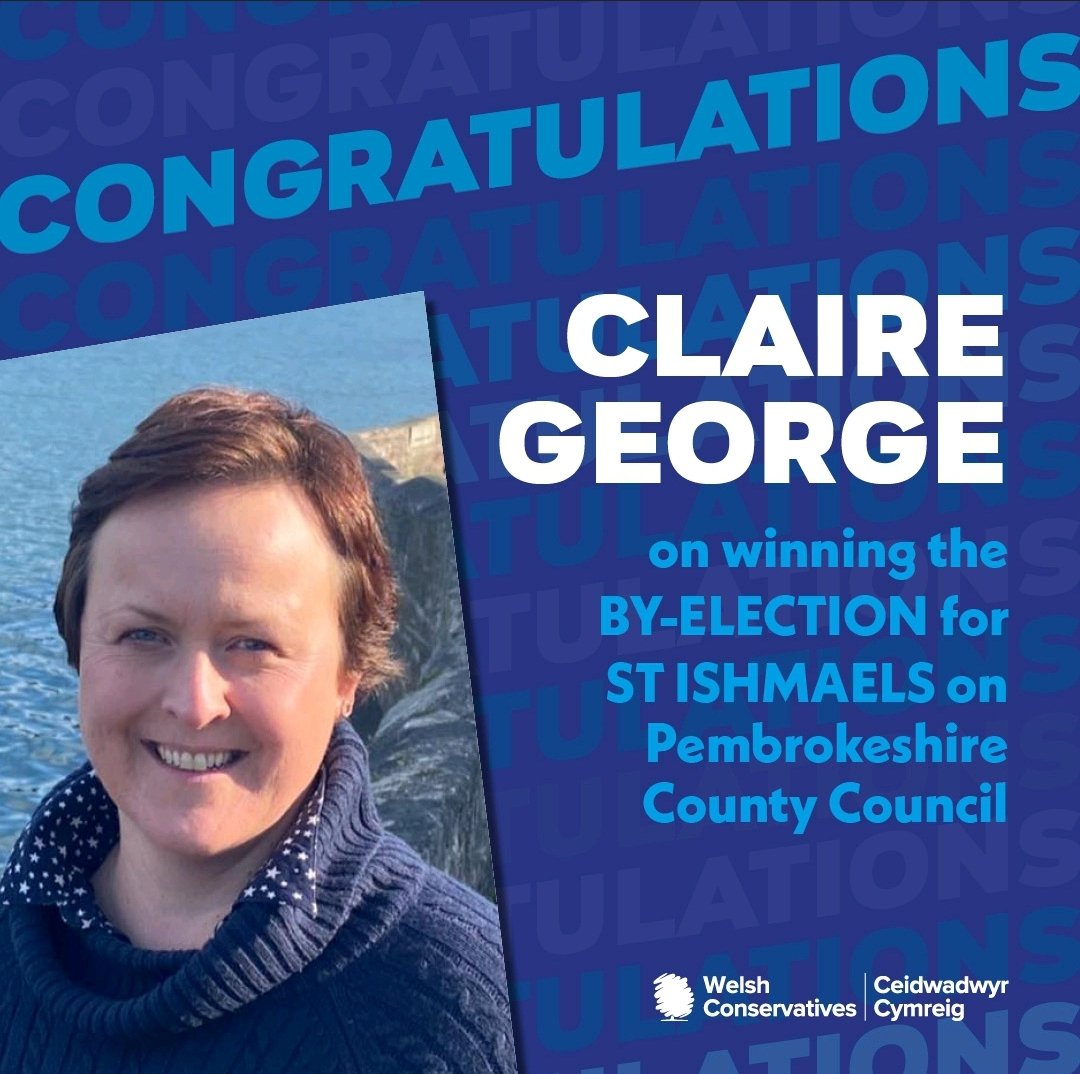 Welsh Conservative GAIN on Pembrokeshire County Council! Congratulations Cllr Claire George! 👏👏👏