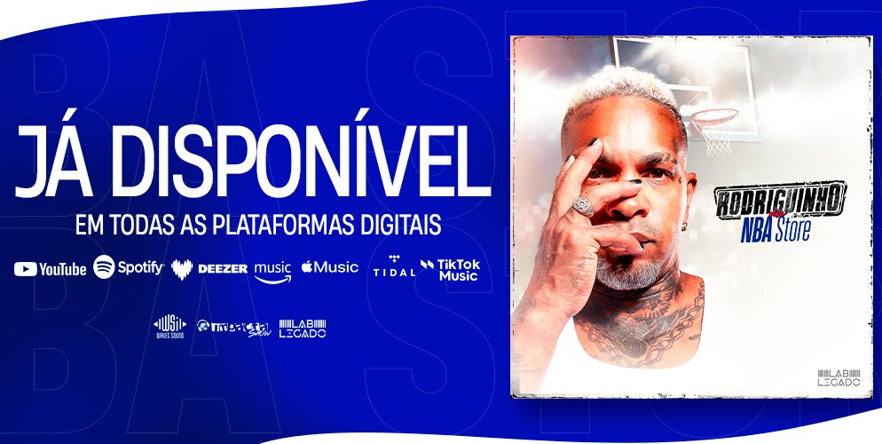 Lançamento! RODRIGUINHO NA NBA STORE. Ouça agora: orcd.co/nbastore