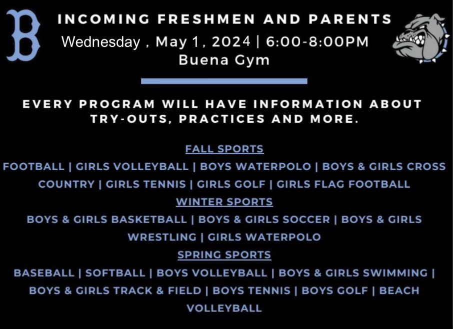 Buena High School wants to invite incoming (current 8th graders) Freshman & Families to our Student-Athlete Evening 💙🖤🐾