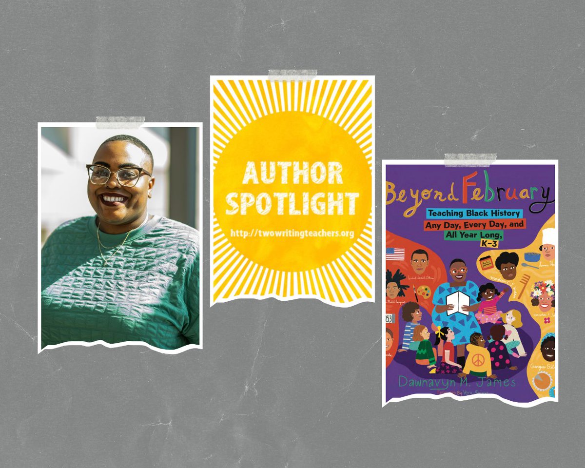 Dawnavyn James faced the tough task of capturing her teaching experience of Black history in one book. With care, she chose powerful examples and conversations to make readers feel connected to her journey.  Read more: twowritingteachers.org/2024/04/16/jam….  #TWTBlog @routledgebooks
