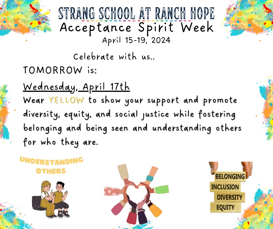 Ranch Hope and the Strang School celebrate Acceptance Spirit Week, and April 17th, we wear YELLOW. Join us! Make sure to tag us in your photos! #ExpectationOfSuccess #RanchHope #StrangSchool #AcceptanceSpiritWeek #Acceptance #Equity #Inclusion #Diversity #Belonging #WearYellow