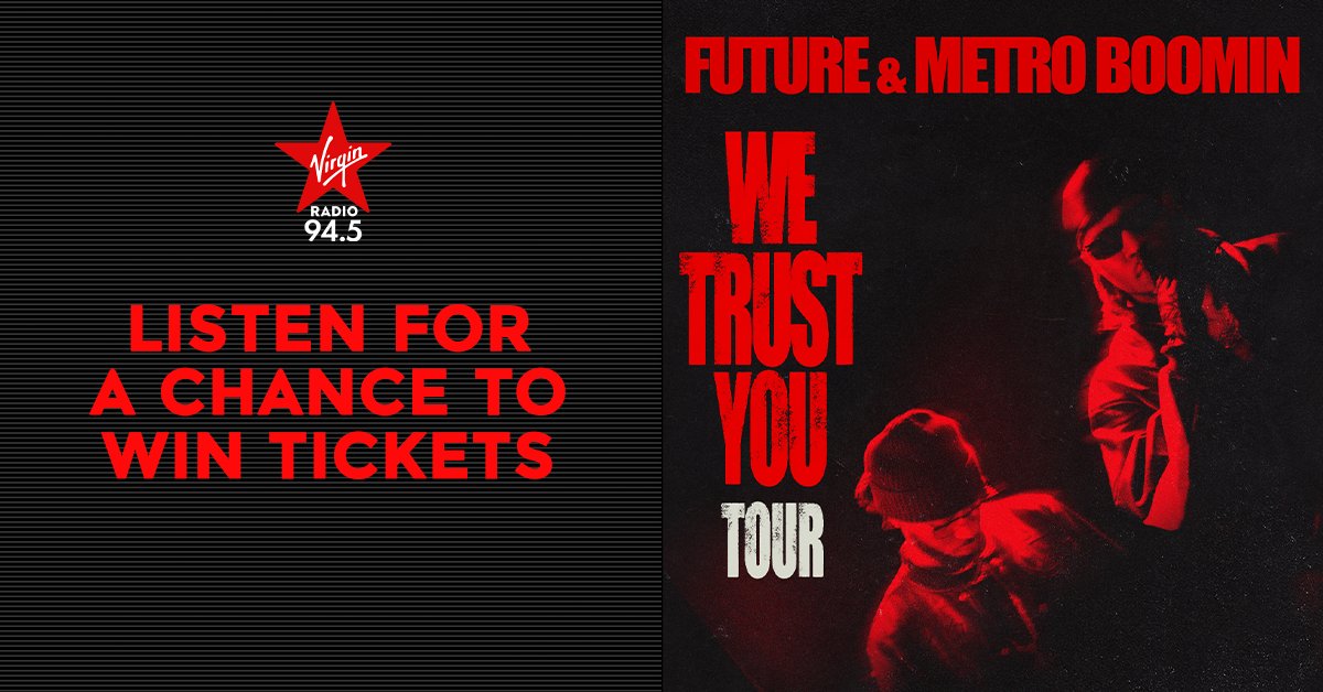 🔥Future & Metro Boomin: We Trust You Tour is coming to Rogers Arena on September 9!🔥 Don't worry- you can trust us too! We have tickets to give away all week at 5:10PM during the 5 O'Clock Traffic Jam with Amy Spencer & DJ Flipout!