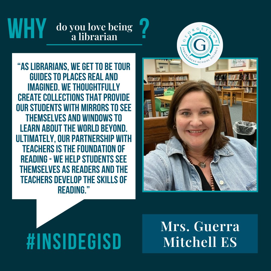 Georgetown ISD (@georgetownisd) on Twitter photo Mitchell Elementary Librarian Tara Guerra shares a beautiful message about her role in education during #SchoolLibraryMonth. 
#ReplyPost: How has a school librarian served as a tour guide to places real and imagined for you or your child? 💭 Mitchell Elementary Librarian Tara Guerra shares a beautiful message about her role in education during #SchoolLibraryMonth. 
#ReplyPost: How has a school librarian served as a tour guide to places real and imagined for you or your child? 💭