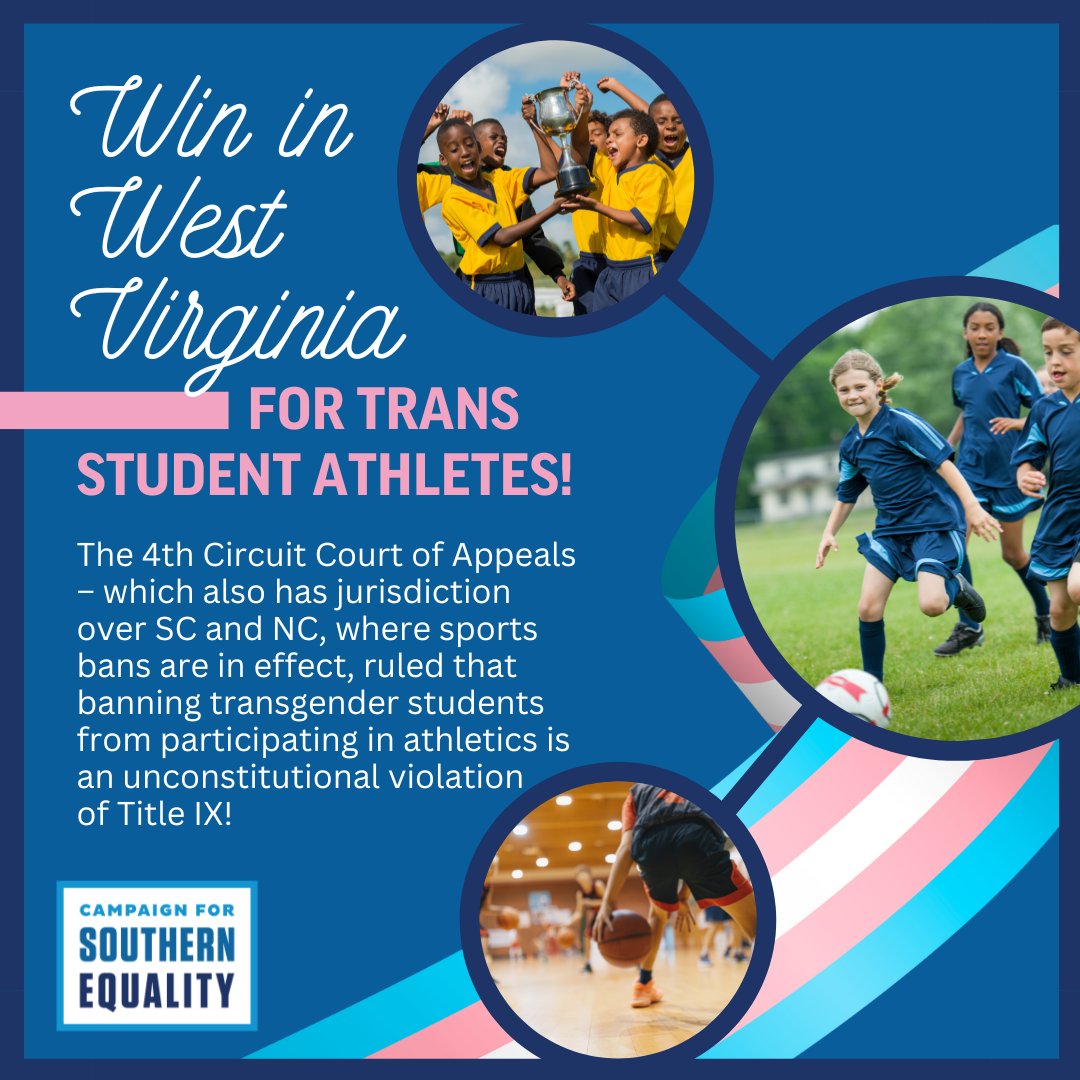 Big win for trans youth athletes! The 4th Circuit Appeals Court ruled a WV law blocking trans kids from playing on the sports team aligning with their gender violates Title IX. Thank you to the plaintiffs & @lambdalegal @ACLU + @ACLU_WV for your work here! southernequality.org/the-4th-circui…