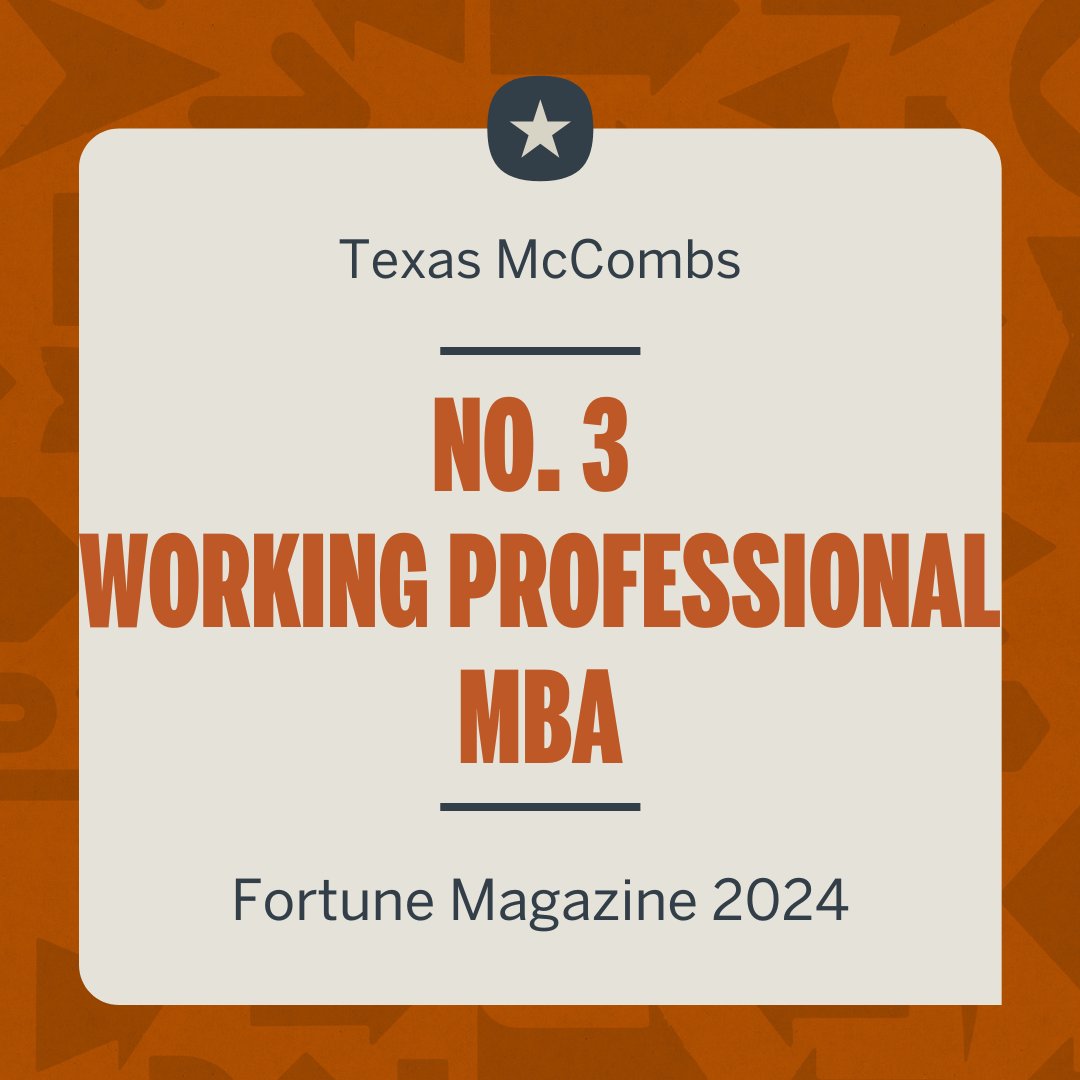 Texas Working Professional MBA rose to No. 3 🎉in nation in @FortuneMagazine third semi-annual list of part-time MBAs