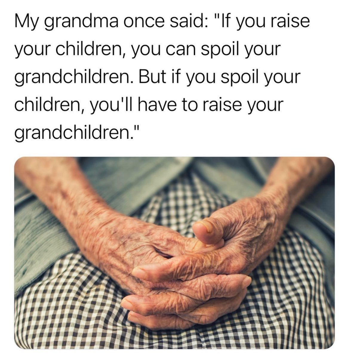 @elonmusk Grandma was quite wise…