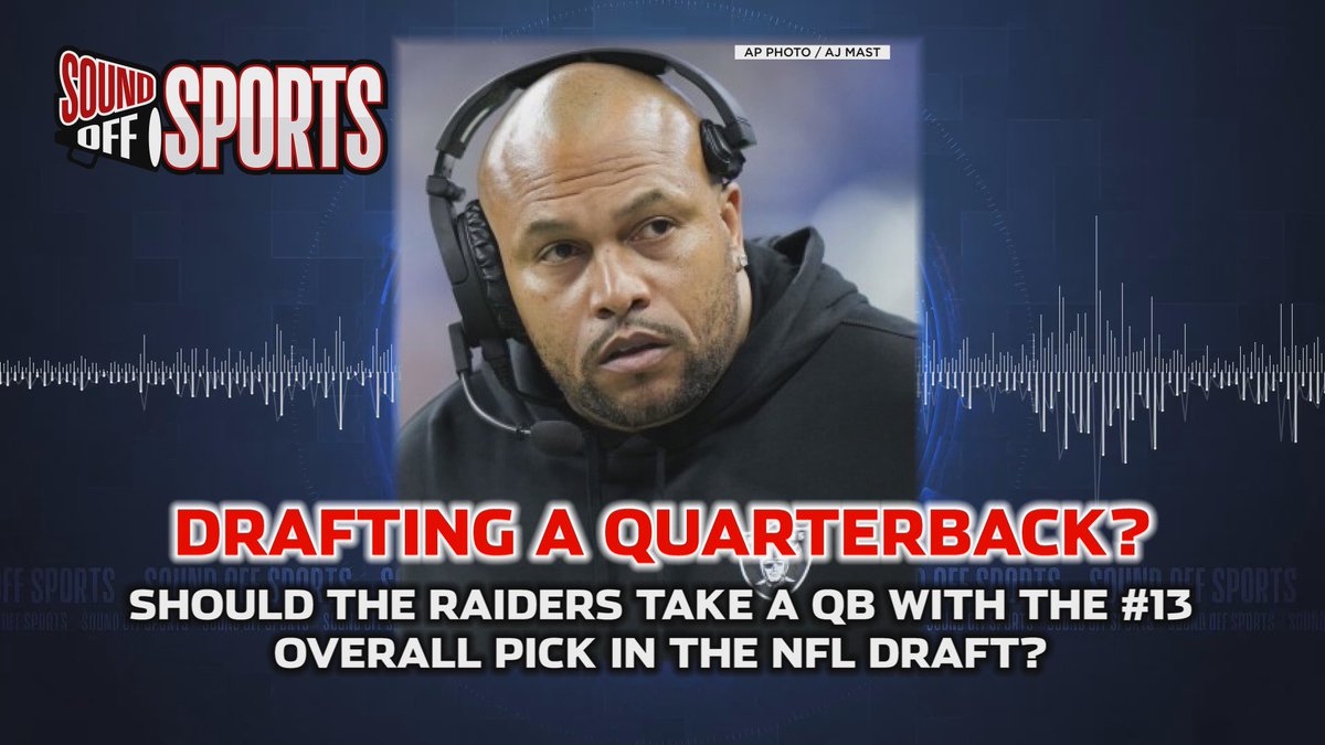 SOUND OFF SPORTS: Should the #Raiders take a QB with the 13th overall pick in the #NFLDraft? Let us know what you think below ⬇️ Your answer could be featured on this week’s episode!