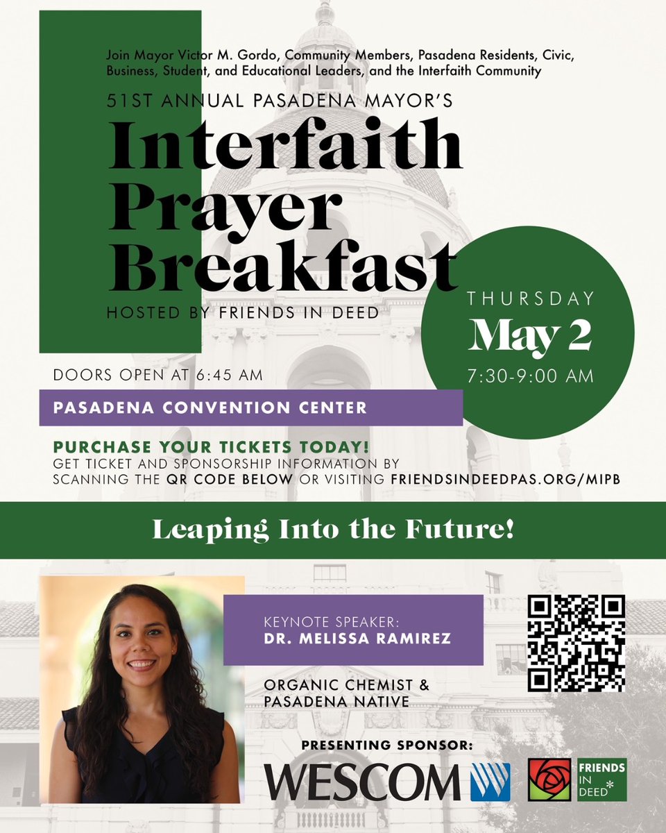 The 51st Annual Pasadena Mayor’s Interfaith Prayer Breakfast is taking place on Thursday, May 2, from 7:30-9:00 AM at the Pasadena Convention Center (300 E Green St.). Friends In Deed will host the event, where hundreds of community members, Pasadena residents, local leaders,