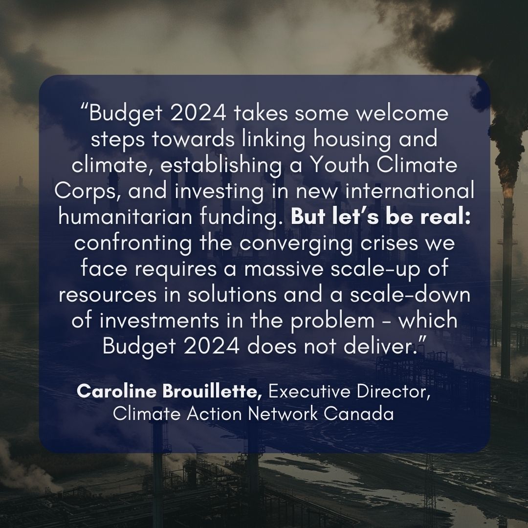 #Budget2024 misses the opportunity to deliver the serious climate & affordability investments we need. Canada's budget falls far short of spending what it takes to address the climate crisis & lets big polluters off the hook. #cdnpoli Our statement ➡️ climateactionnetwork.ca/civil-society-…