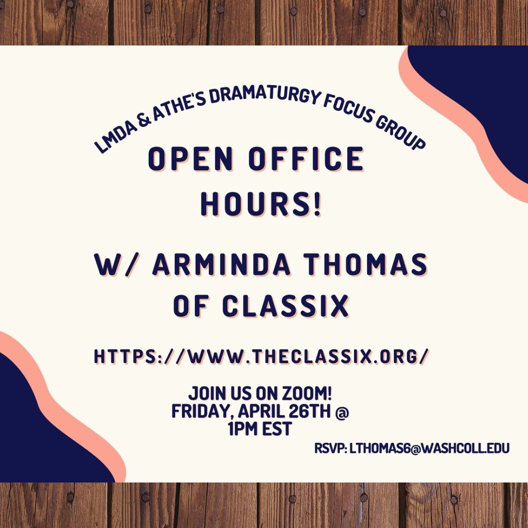 LMDA Partner Post - ATHE & LMDA Open Office Hours Open Office Hours offers a virtual space for dramaturgs to come together and learn about important projects, ideas, and issues. To RSVP, email Dr. LaRonika Thomas at lthomas6@washcoll.edu. #lmda #lmda2024 #dramaturg #athe