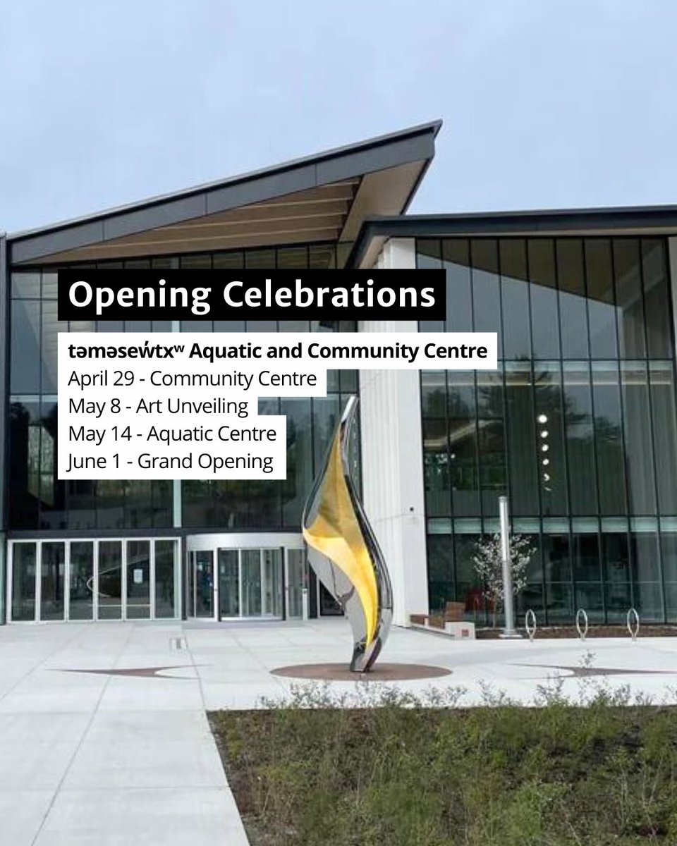 SAVE THESE DATES! There are four opportunities to celebrate the opening of təməsew̓txʷ Aquatic and Community Centre including the Community Centre Opening, Public Art Unveiling, Aquatic Centre Opening and Grand Opening Celebration. Find details: ow.ly/701K50Rgyhl