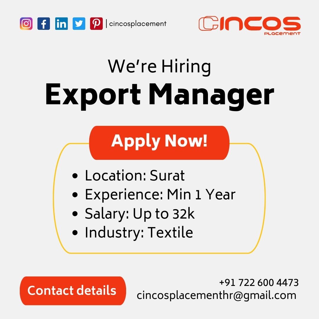 cincosplacement's tweet image. Seeking an Export Manager to lead with excellence at Top Recruitment Consultancy in Surat. Join us now! 

Contact Us
Phone: +91 72260 04473

#ExportManager #SuratJobs #GlobalTrade #JobListing #BestJobPlacementAgencyInSurat #BestJobJobPlacementConsultantInSurat
