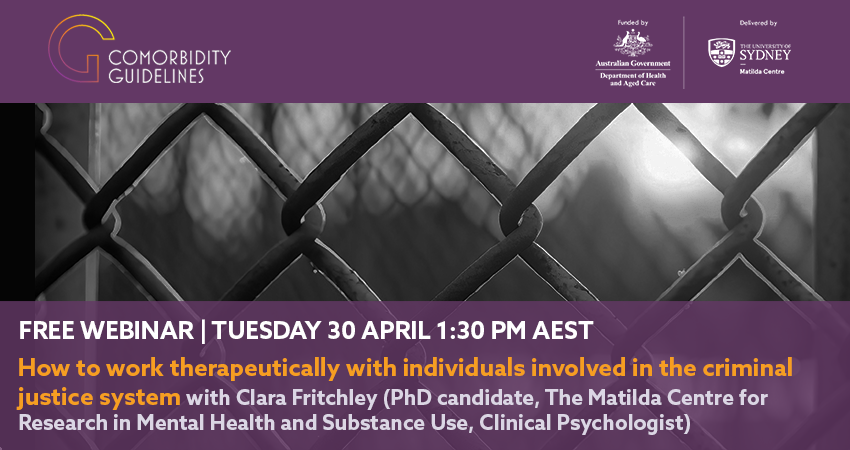 UPCOMING WEBINAR | How can mental health needs be incorporated into case formulation for people involved in the criminal justice system? Learn more at our Comorbidity Project webinar, Tue 30 April 1:30-2:30pm AEST. Register: bit.ly/3ToItn2 @EB_Madden @christina_marel