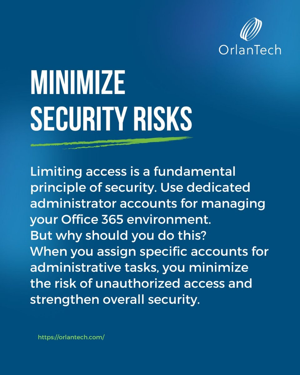 Boost your Office 365 security effortlessly with dedicated administrator accounts from OrlanTech. Limit access, minimize risks and safeguard your data. It's a simple step towards fortified protection.

#Cybersecurity #Office365