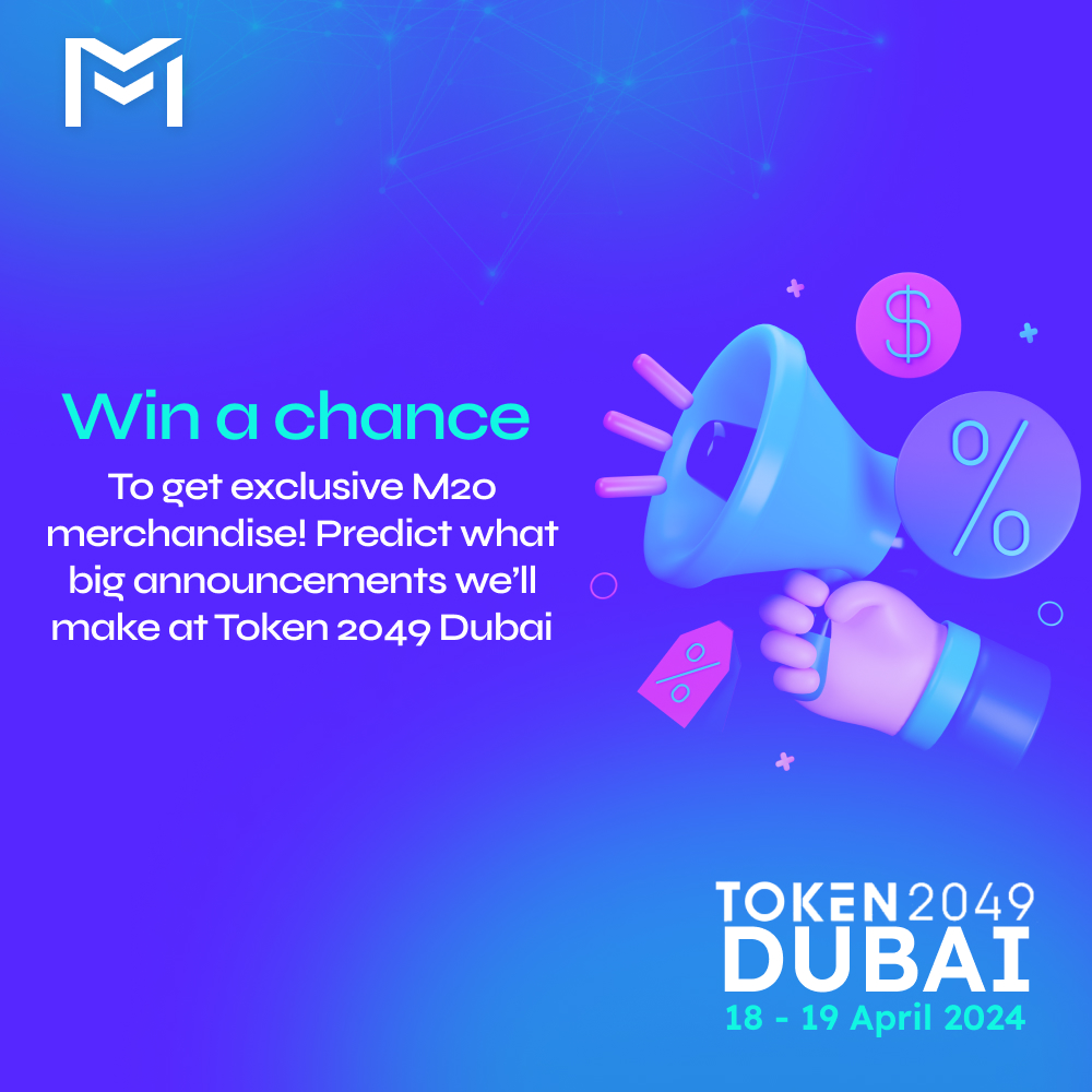 Win a chance to get exclusive M20 merchandise! Predict what big announcements we’ll make at Token 2049 Dubai and the most accurate guess wins. Comment below! #M20Giveaway #Token2049Dubai
