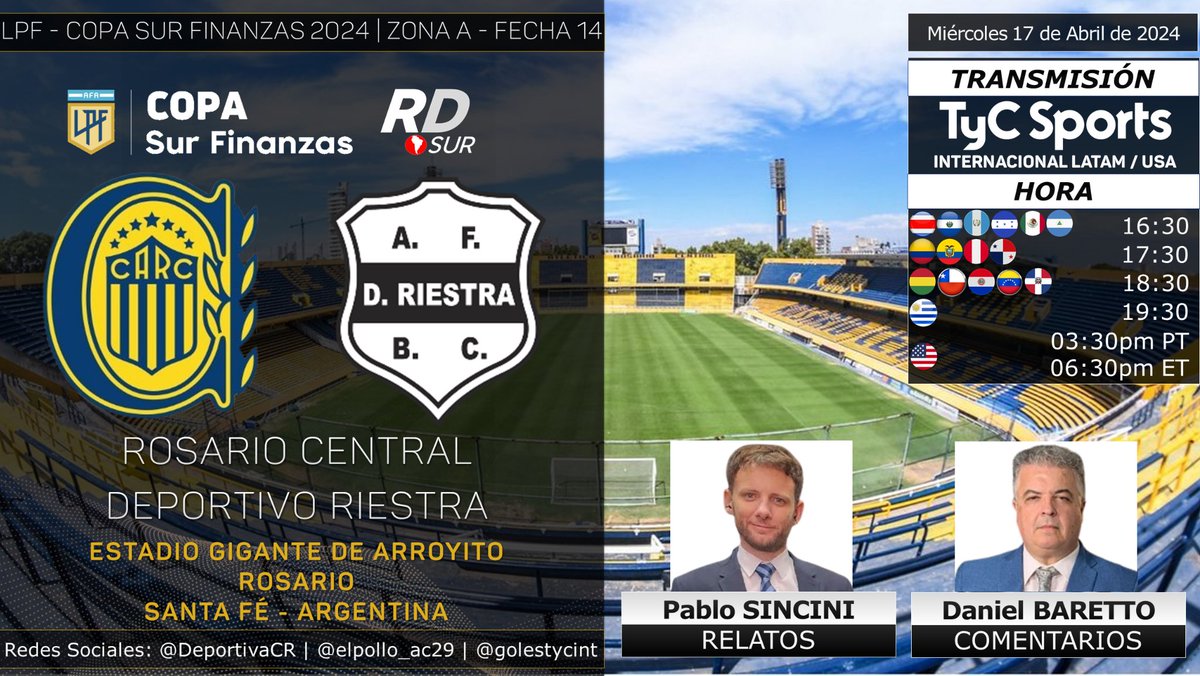 #LPF #CopaSurFinanzas 2024 🇦🇷 #RosarioCentral vs #DeportivoRiestra 🎙️ Relatos: Pablo Sincini 🎙️ Comentarios: @DanielBaretto 📺 TV: @TyCSports Internacional (Latinoamérica / 🇺🇲) #️⃣ #TyCSportsInternacional