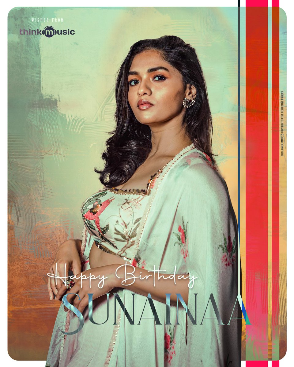 Team Thinkmusic wishes captivating and gorgeous actress #Sunainaa a very happy birthday! @TheSunainaa 🥰✨ #HBDSunainaa #ThinkMusic
