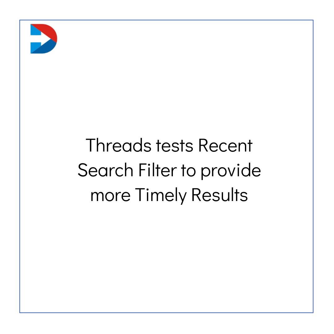 #Threads tests Recent Search Filter to provide more Timely Results #artificialinteligence #bigdata #datascience #socialmediamarketing