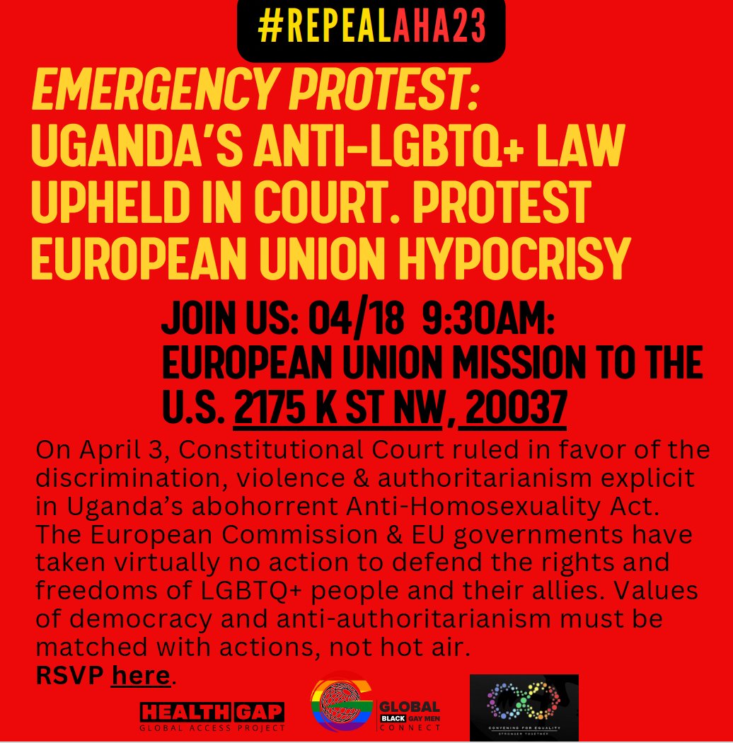 Join @GBGMC_Int, @clarekabale, @CFE_Uganda, @HealthGAP ++ Thurs. April 18 at 9:30am at @EUintheUS. We're challenging EU complicity in anti-human rights, anti-#LGBTQ discrimination, criminalization and hate in #Uganda & beyond. RSVP: docs.google.com/forms/d/e/1FAI…