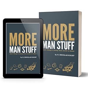 DougKnust's tweet photo. “More Man Stuff: More Things a Young Man Needs to Know”, my follow up to “Man Stuff”, is now available. Check it out here: https://t.co/DGMIqSsfbH https://t.co/VDiptReUli