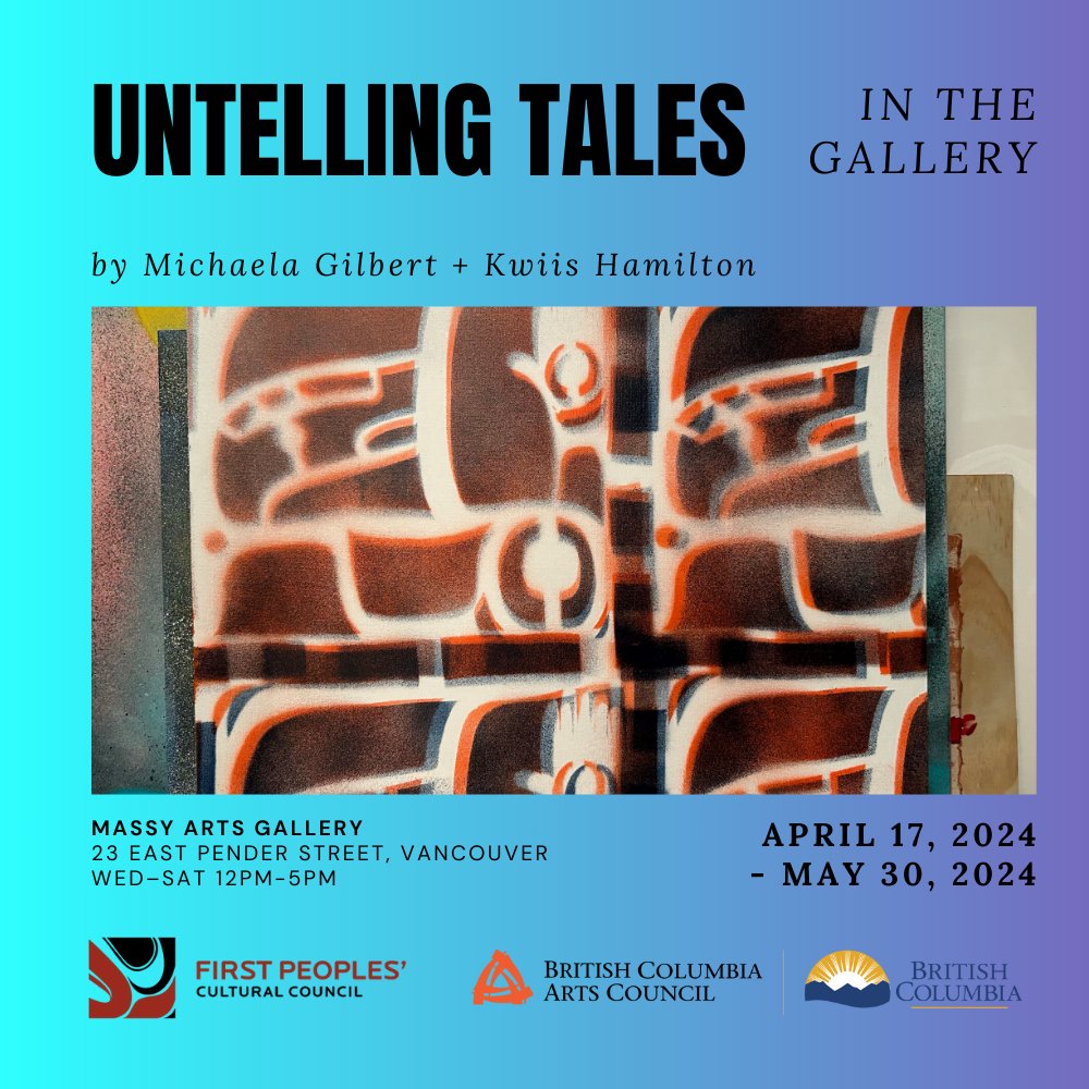 April 17th – May 30th 2024, Massy Arts will host, Untelling Tales, a new group show by Indigenous artists Kwiis Hamilton, and Michaela Gilbert.The gallery is open Wednesday to Saturday, 12pm to 5pm. Entrance is free.