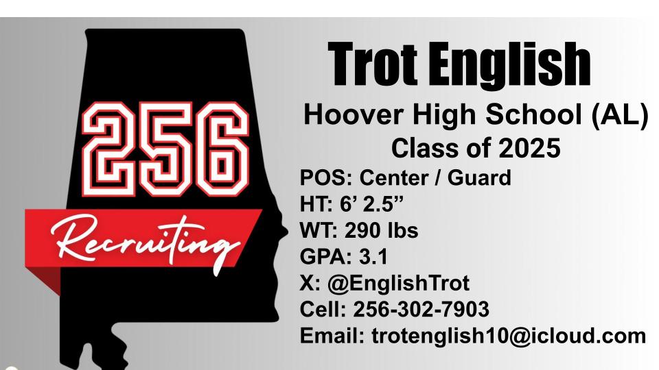 Check out Dominating O-Lineman Trot English of Hoover hudl.com/v/2NuRGt 
<a href="/EnglishTrot/">Trot English</a> <a href="/hooverbucsol/">Hoover Bucs OL</a> <a href="/BucsFootball/">Hoover Bucs Football</a> <a href="/DexPreps/">DexPreps</a> <a href="/RecruitsAlabama/">Alabama Recruits</a> <a href="/DownSouthFb1/">Down South</a>
<a href="/PrepRedzoneAL/">Prep Redzone Alabama</a> <a href="/AL_Recruiting/">AL Recruiting</a> <a href="/BigFaceSportss/">BigFaceSports, (Recruiting & Scouting)</a>
<a href="/scoutingreport_/">scoutingreport</a> <a href="/CoachL__/">Coach L</a> <a href="/One11Recruiting/">One11 Recruiting</a> @On3Recruits