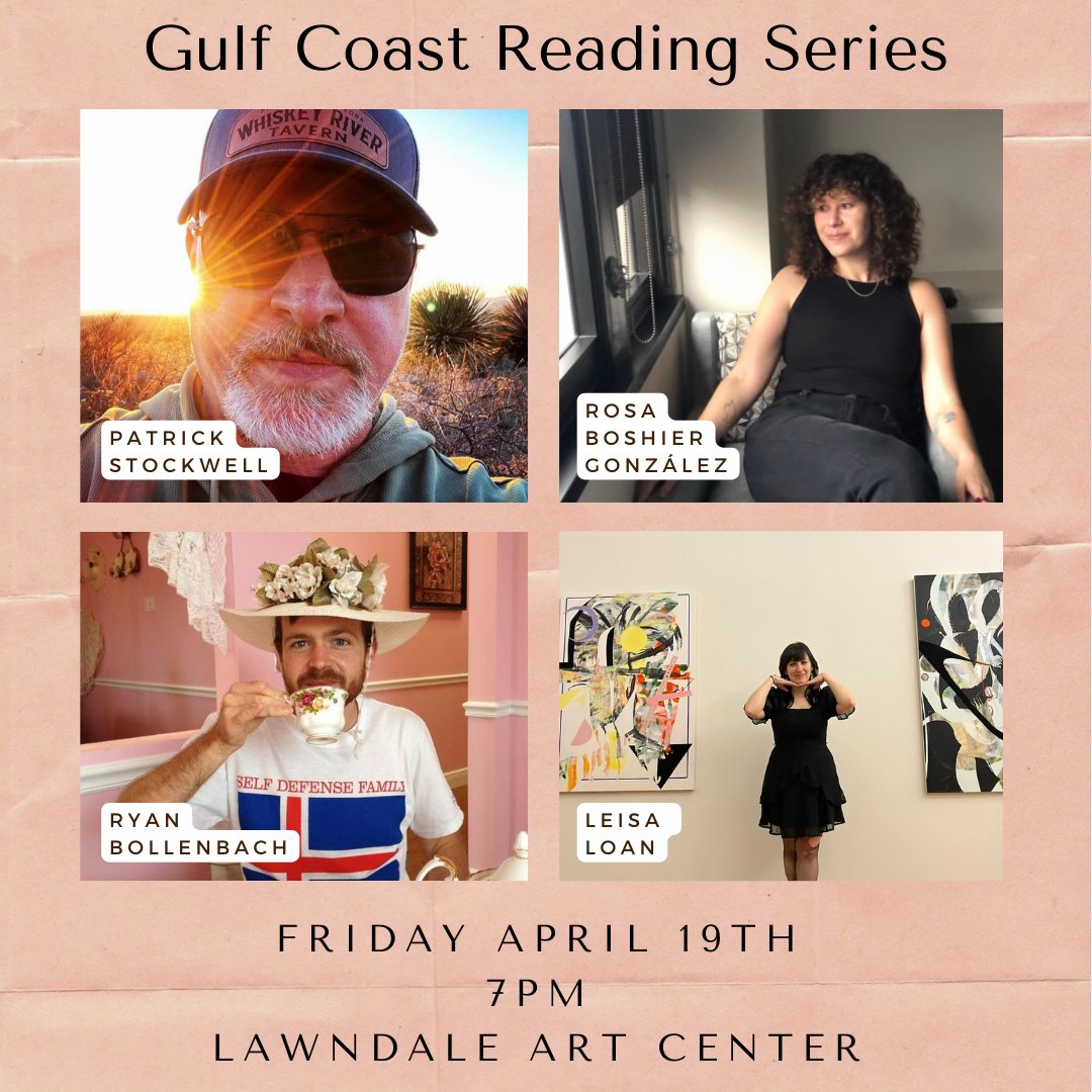 Join us Friday @ 7pm at Lawndale Art Center for the Gulf Coast Reading Series!

It's an all UHCWP affair with featured reader Patrick Stockwell as well as a bittersweet farewell reading from our editorial team Rosa Boshier González, Ryan Bollenbach, and Leisa Loan

See you there!