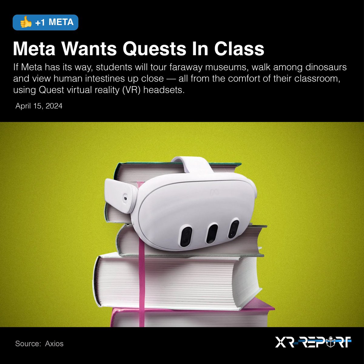 xrreport's tweet photo. Meta Wants Quests In Class

👍 +1 @meta | https://t.co/EMmzUvoZR5

“Why it matters: As educators grapple with AI and other new tech tools, a deep-pocketed push to turn VR into a classroom staple raises new questions about the future of learning — and what’s best for kids.

#tech https://t.co/JXSMiQObr0